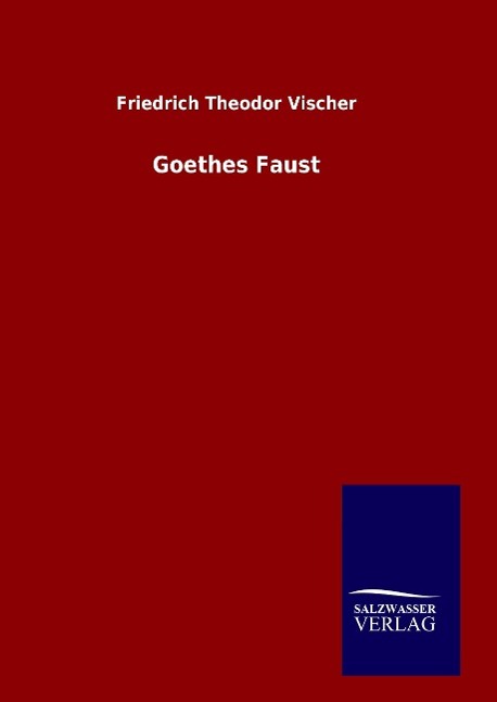 Goethes Faust