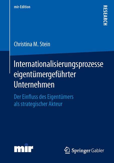 Internationalisierungsprozesse eigentümergeführter Unternehmen