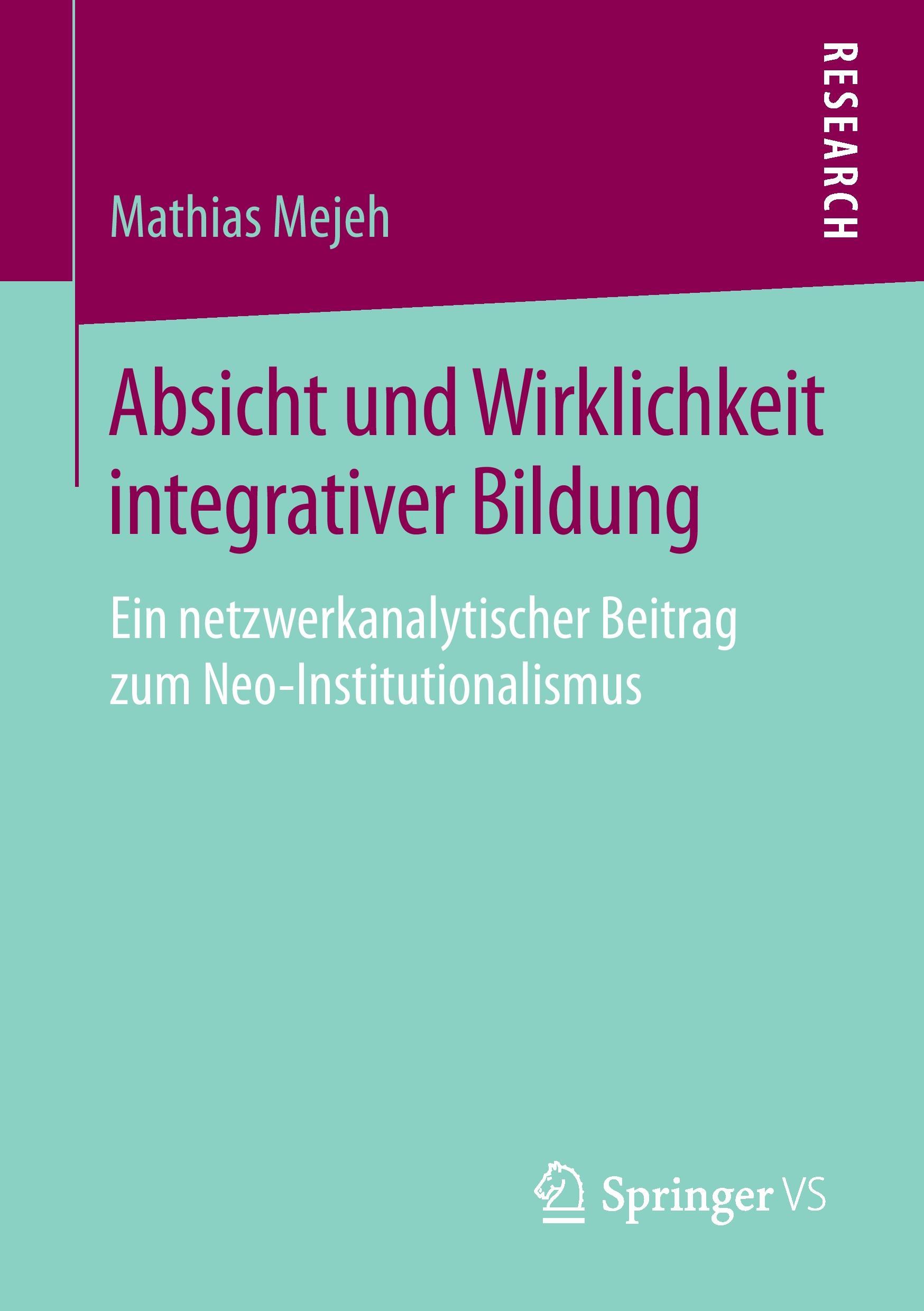 Absicht und Wirklichkeit integrativer Bildung