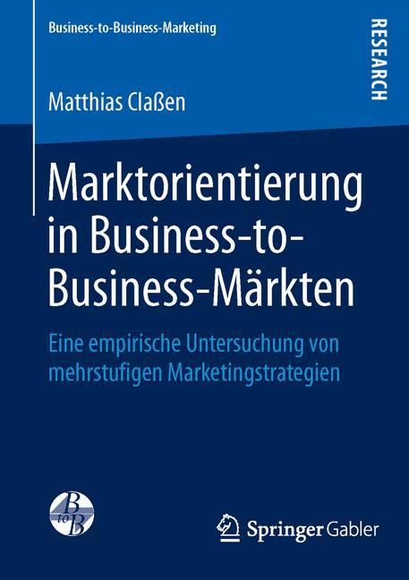 Marktorientierung in Business-to-Business-Märkten