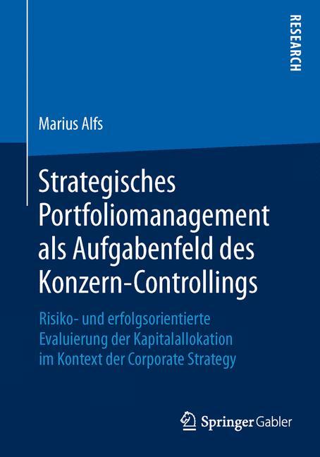 Strategisches Portfoliomanagement als Aufgabenfeld des Konzern-Controllings