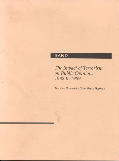 The Impact of Terrorism on Public Opinion, 1988 to 1989