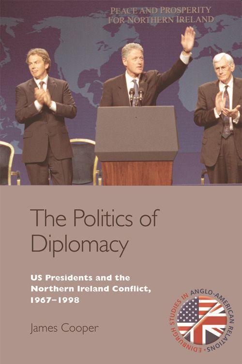 The Politics of Diplomacy