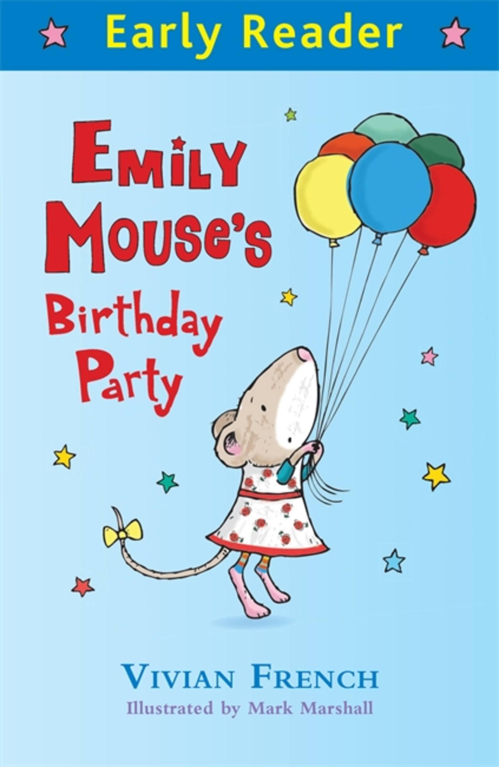 Emily Mouse's Birthday Party (Early Reader)