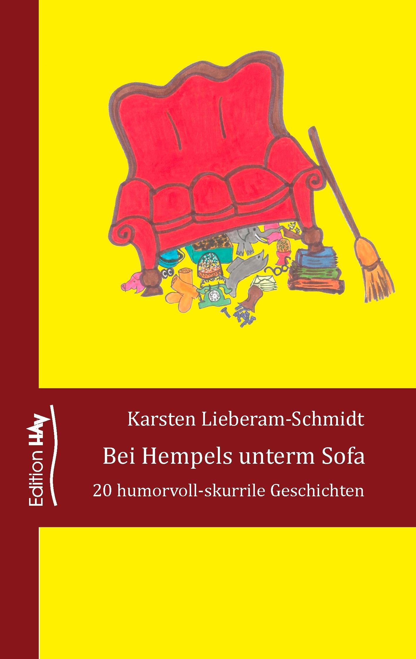 Bei Hempels unterm Sofa