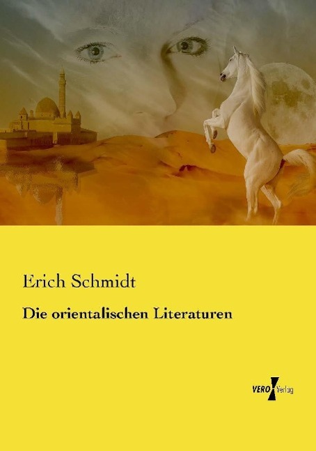 Die orientalischen Literaturen