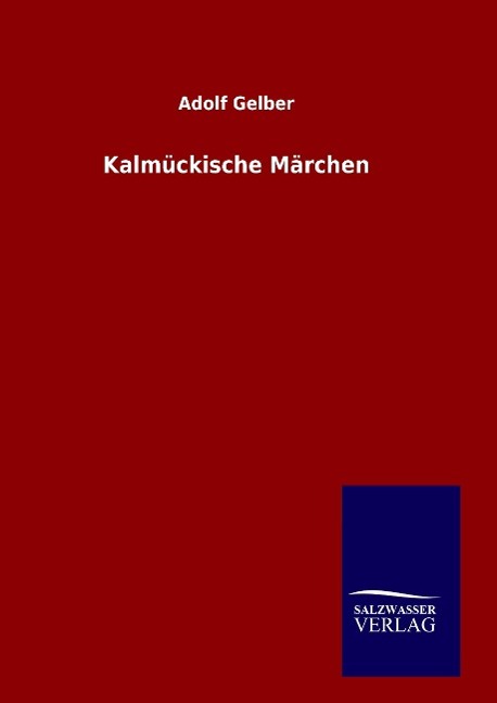 Kalmückische Märchen