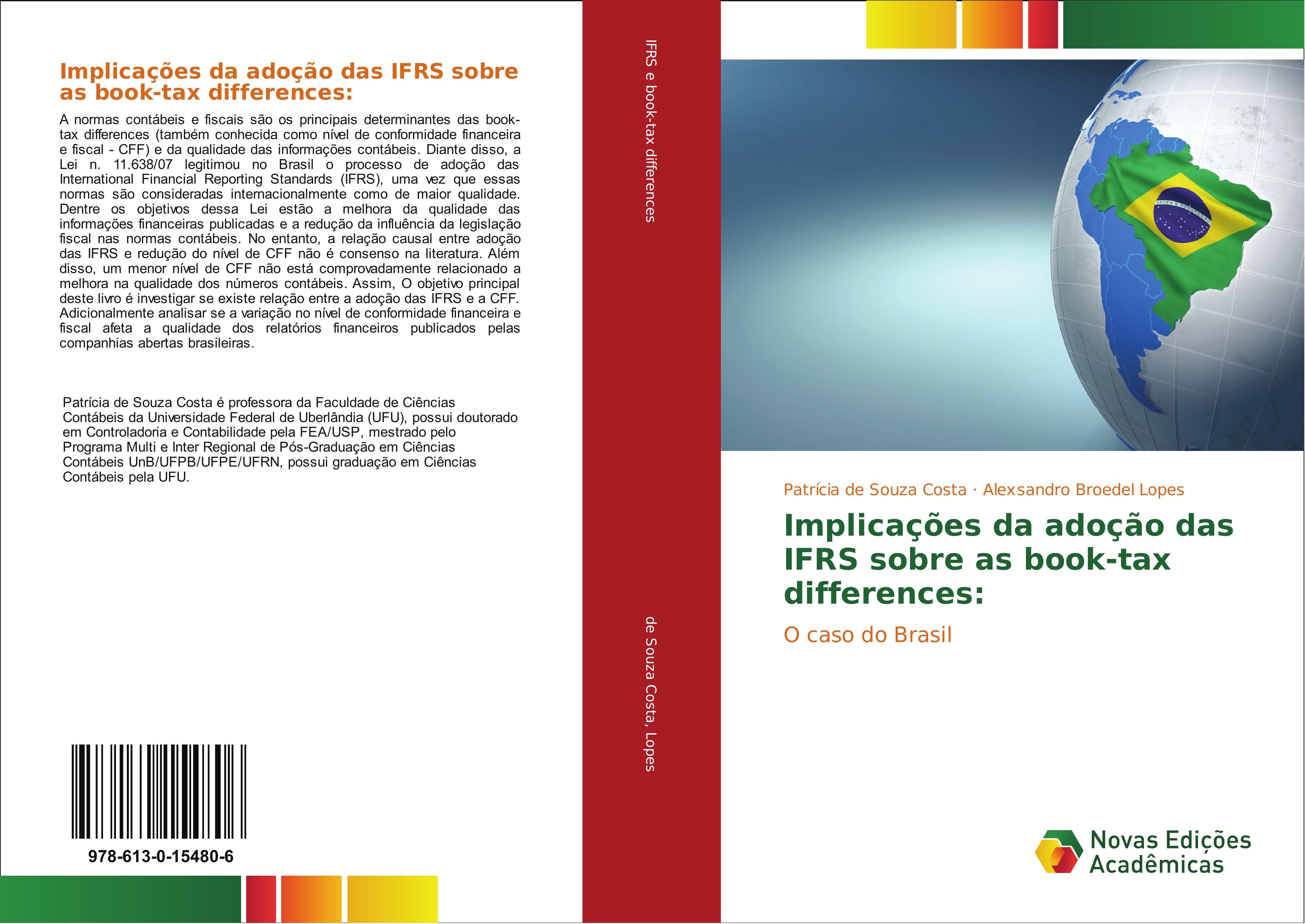 Implicações da adoção das IFRS sobre as book-tax differences: