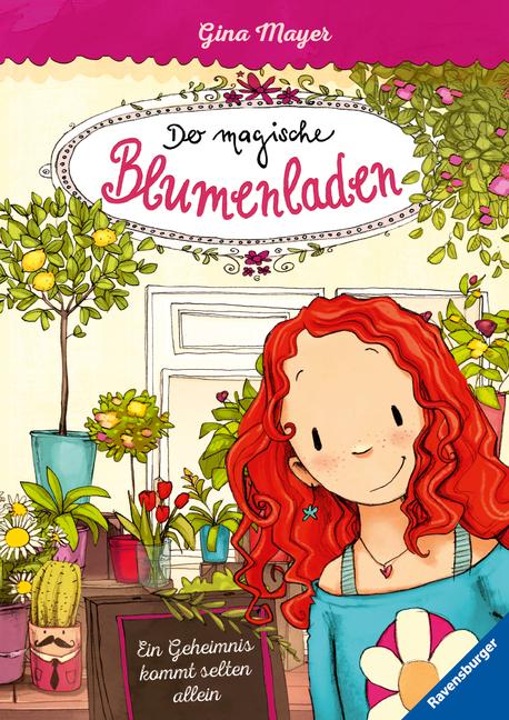 Der magische Blumenladen 01: Ein Geheimnis kommt selten allein