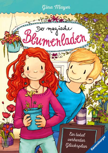 Der magische Blumenladen 02: Ein total verhexter Glücksplan