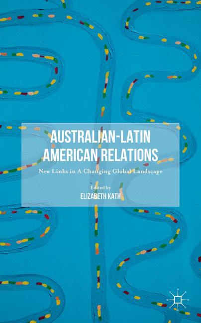 Australian-Latin American Relations