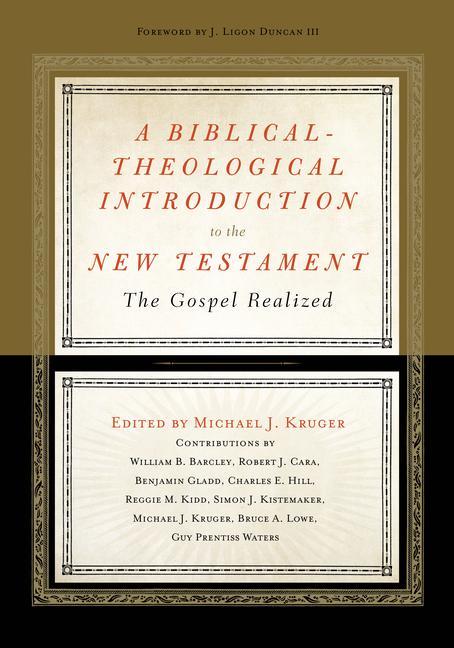 A Biblical-Theological Introduction to the New Testament