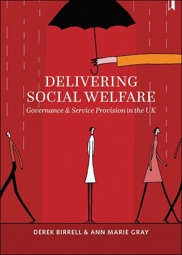 Delivering Social Welfare