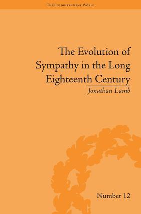 The Evolution of Sympathy in the Long Eighteenth Century