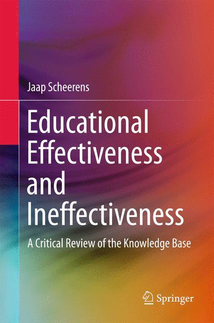 Educational Effectiveness and Ineffectiveness