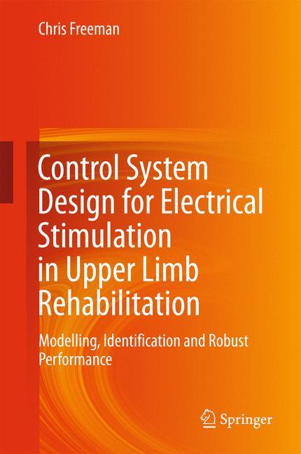 Control System Design for Electrical Stimulation in Upper Limb Rehabilitation