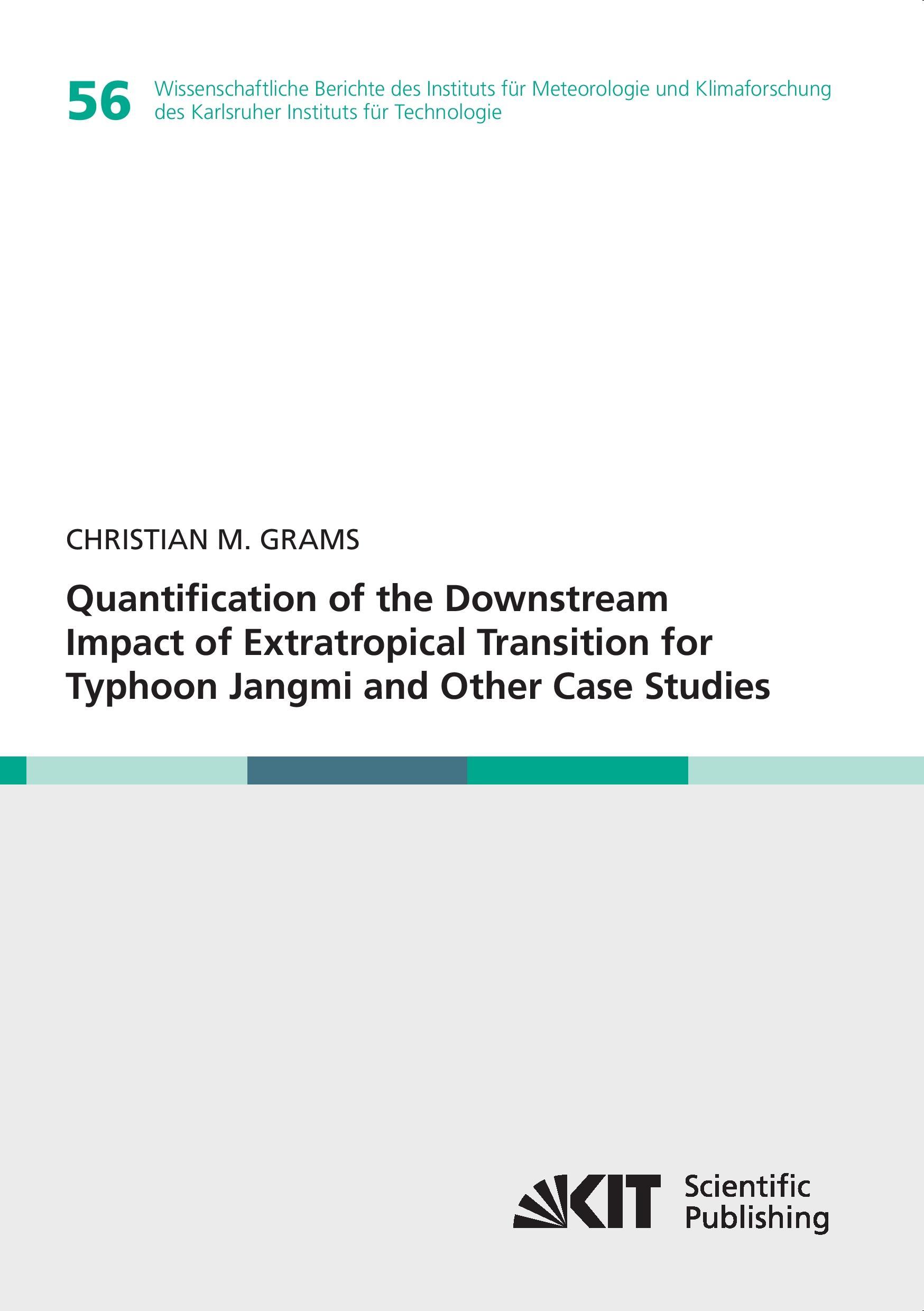 Quantification of the Downstream Impact of Extratropical Transition for Typhoon Jangmi and Other Case Studies