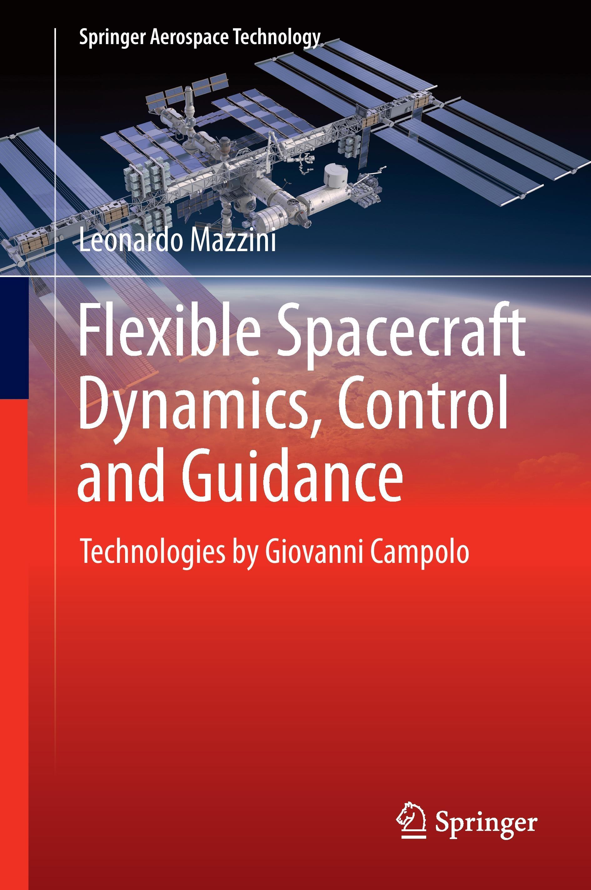 Flexible Spacecraft Dynamics, Control and Guidance