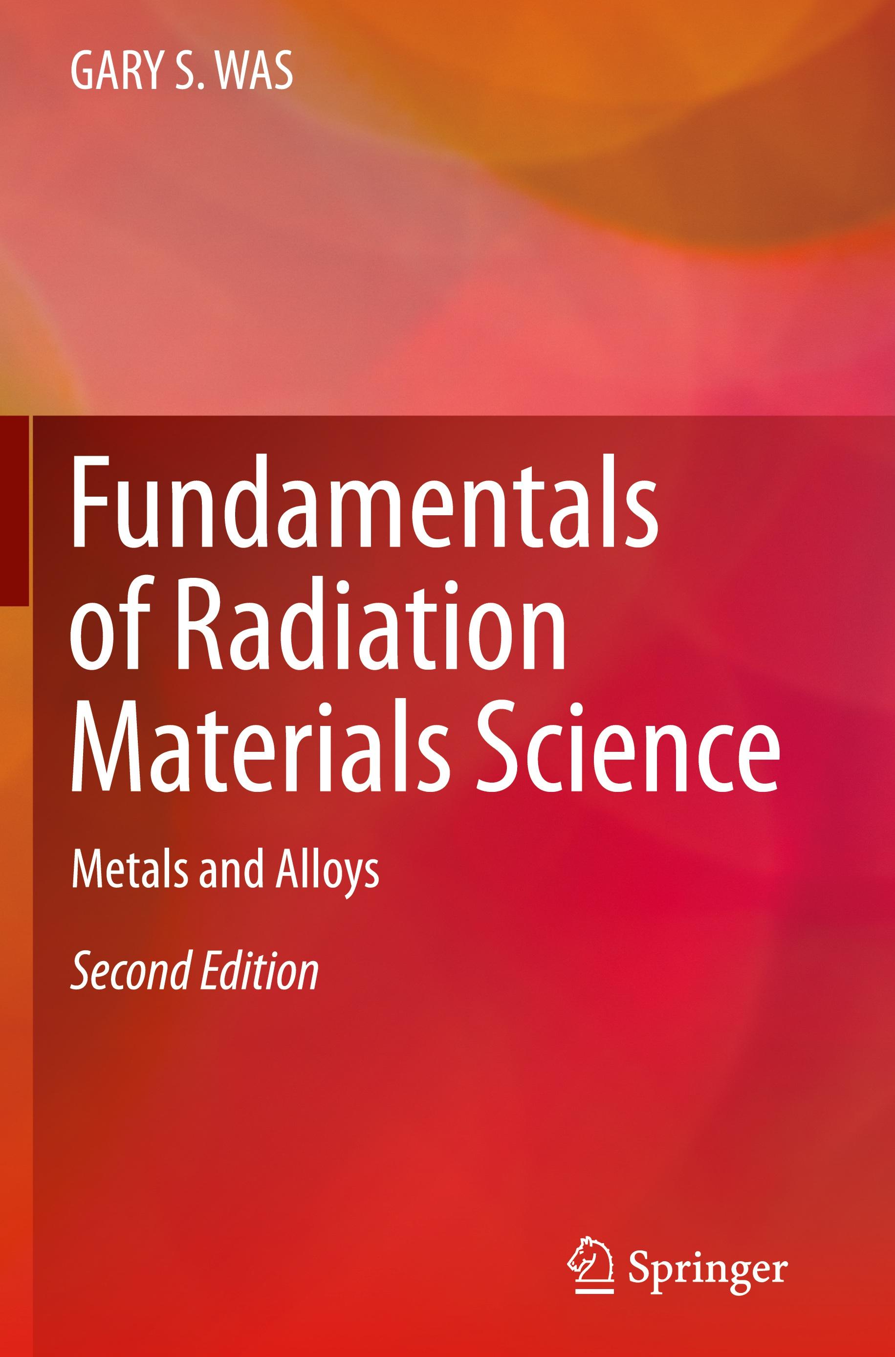 Fundamentals of Radiation Materials Science