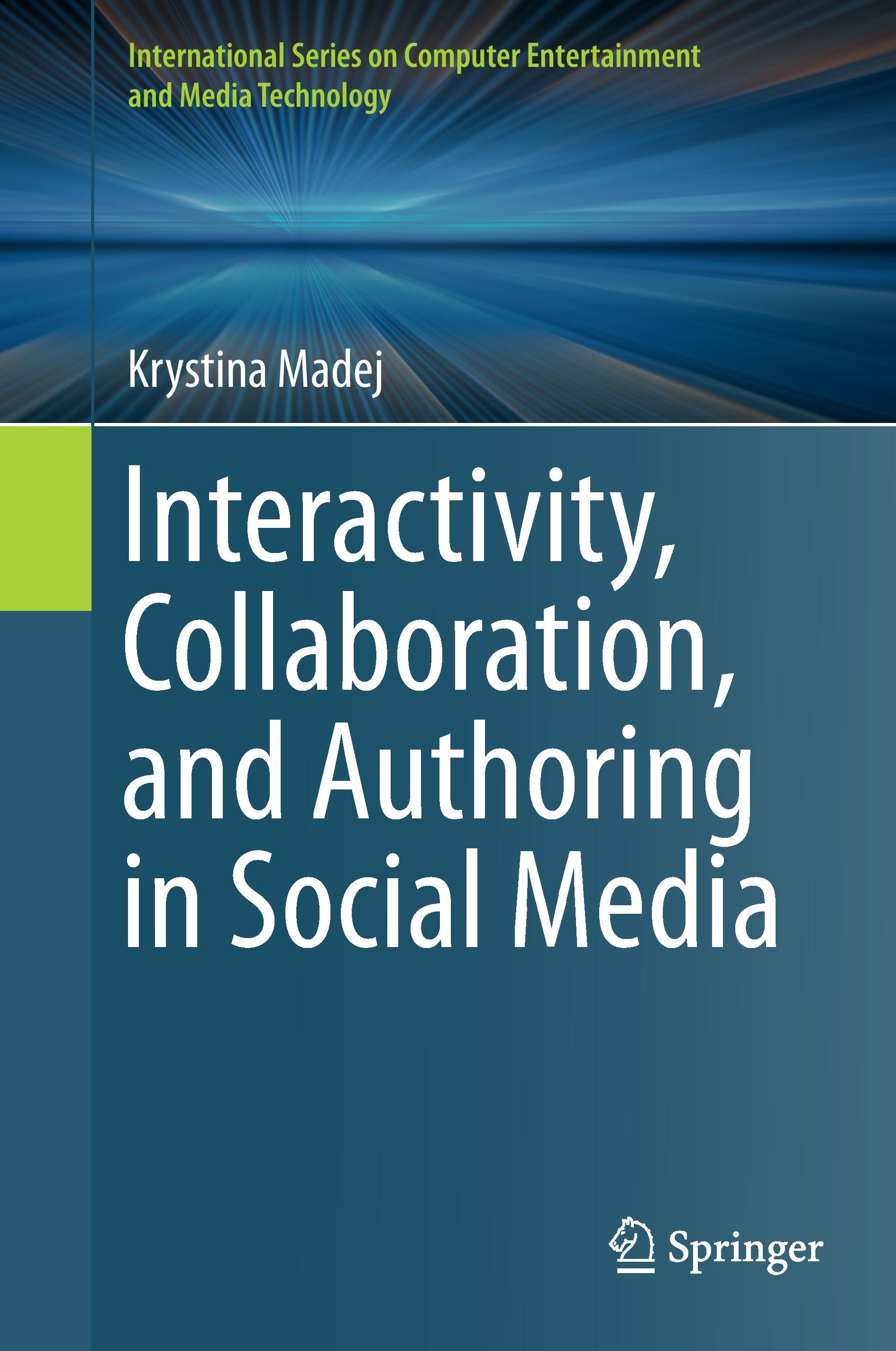 Interactivity, Collaboration, and Authoring in Social Media