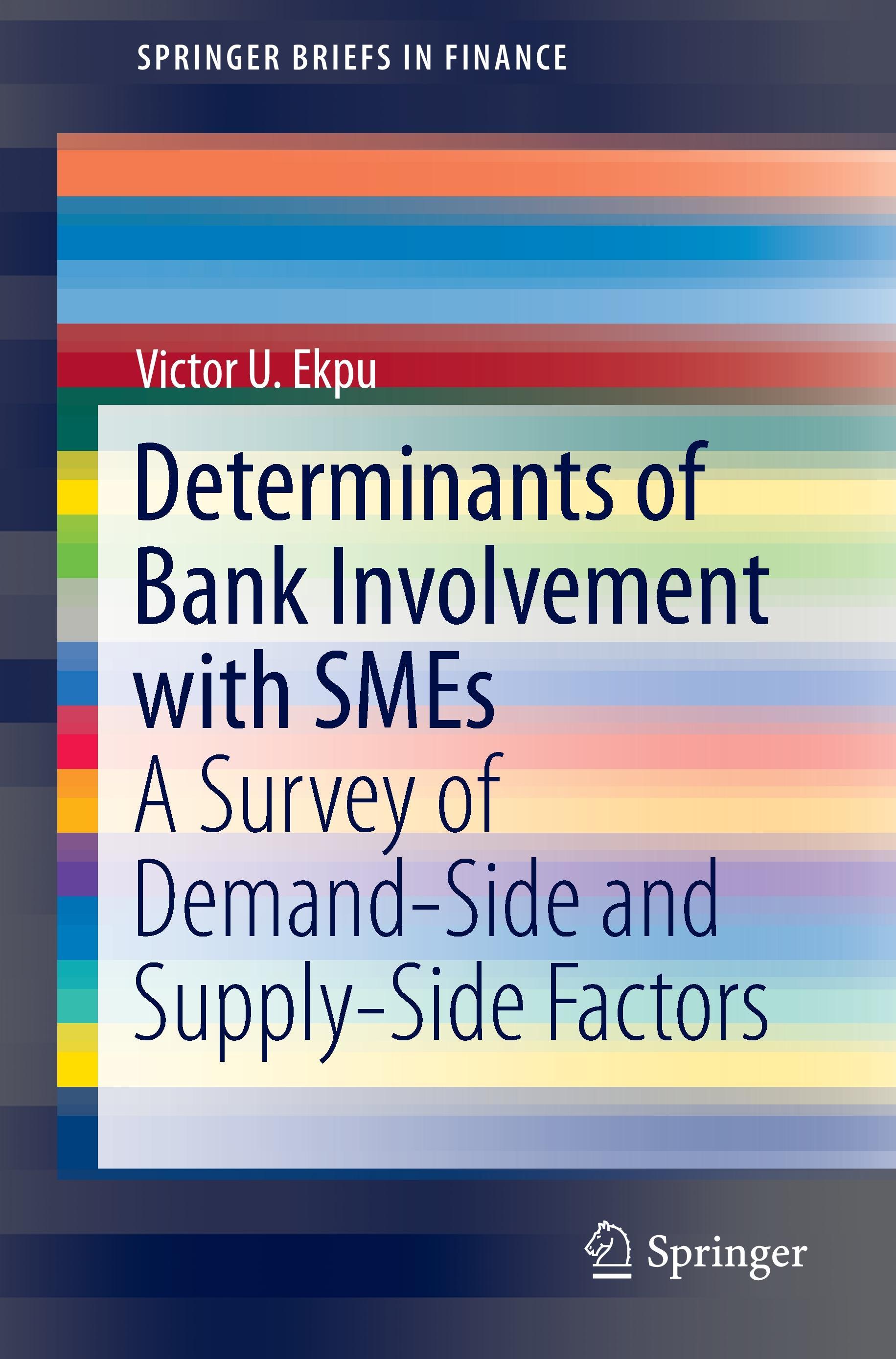 Determinants of Bank Involvement with SMEs