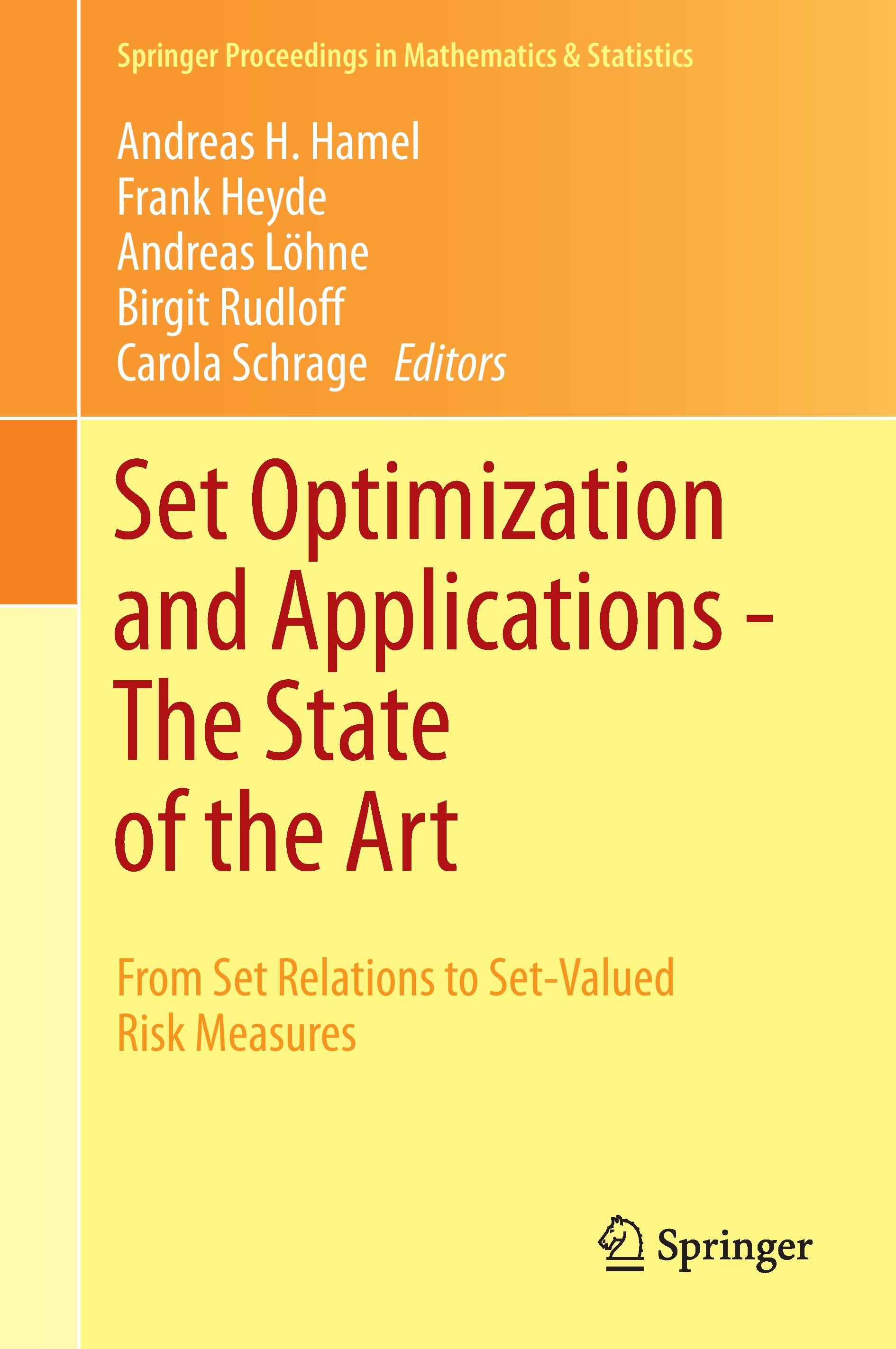 Set Optimization and Applications - The State of the Art