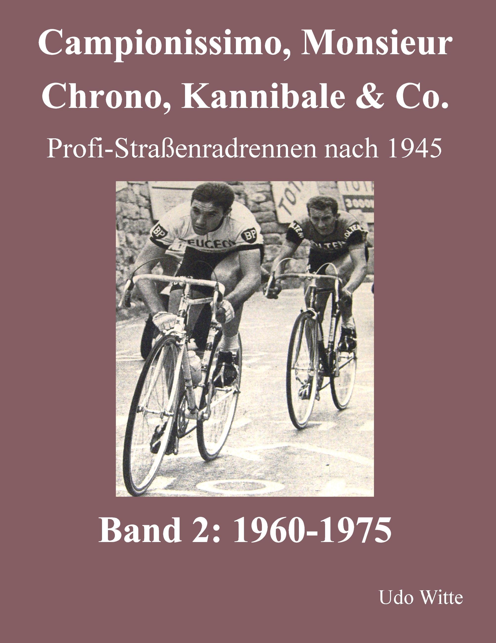 Campionissimo, Monsieur Chrono, Kannibale & Co.