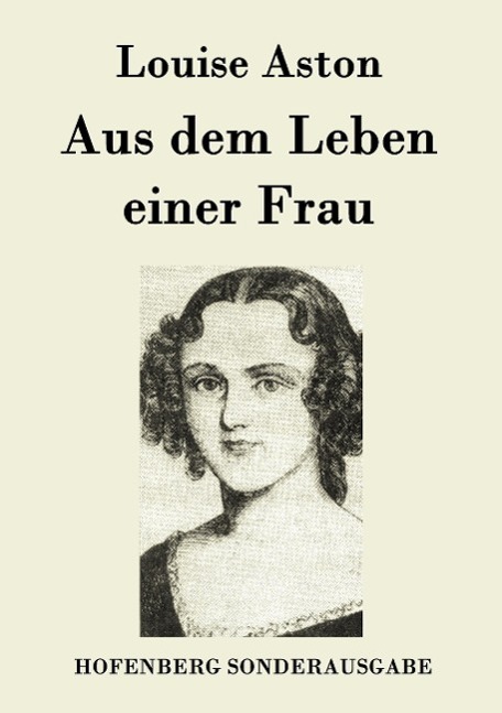 Aus dem Leben einer Frau