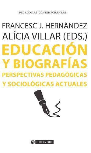 Educación y biografías : perspectivas pedagógicas y sociológicas actuales