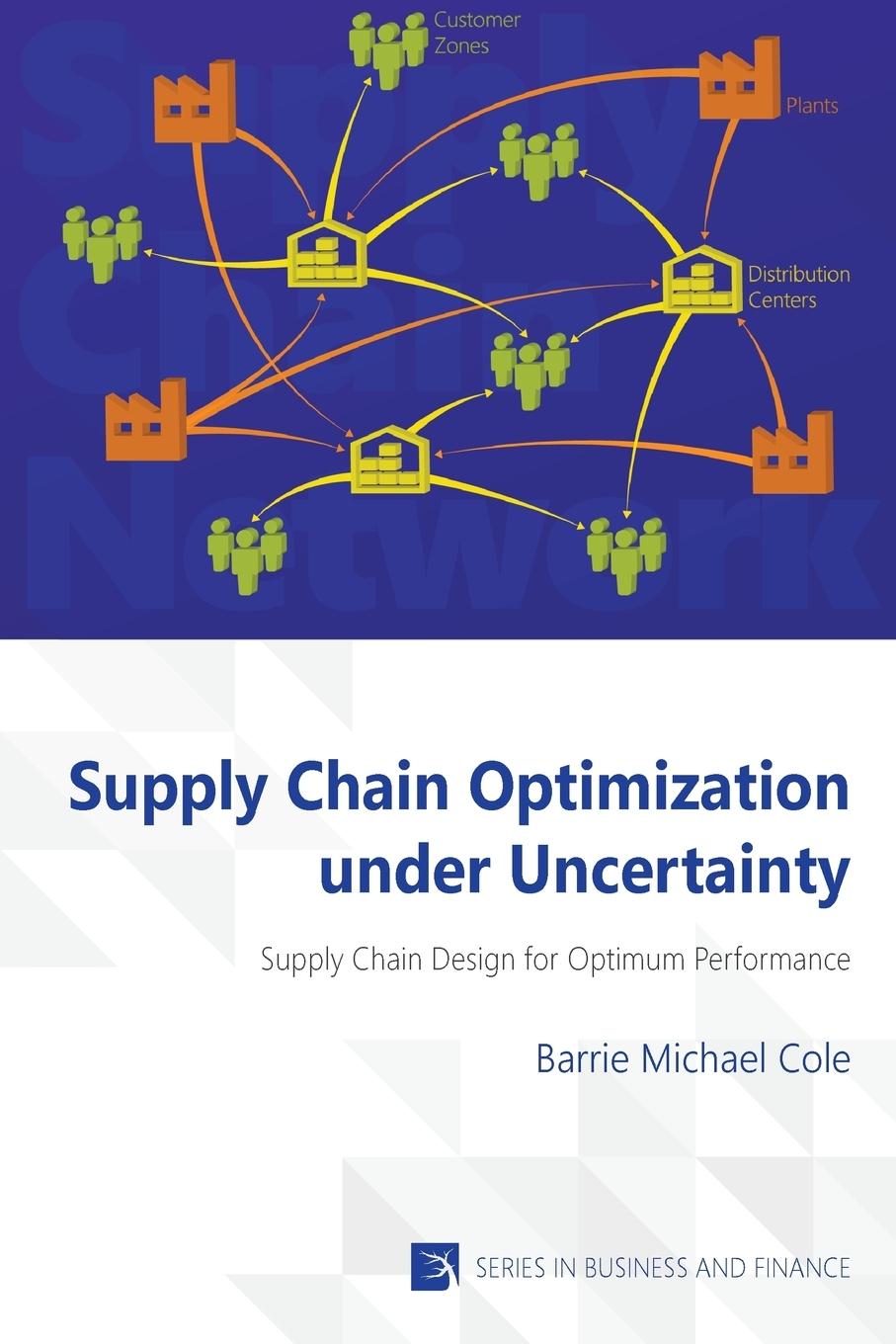 Supply Chain Optimization under Uncertainty