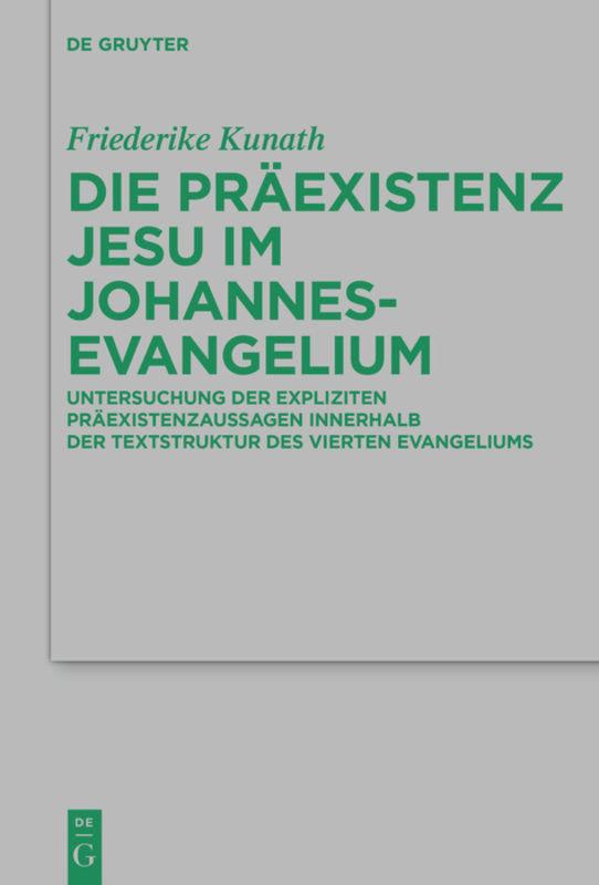 Die Präexistenz Jesu im Johannesevangelium