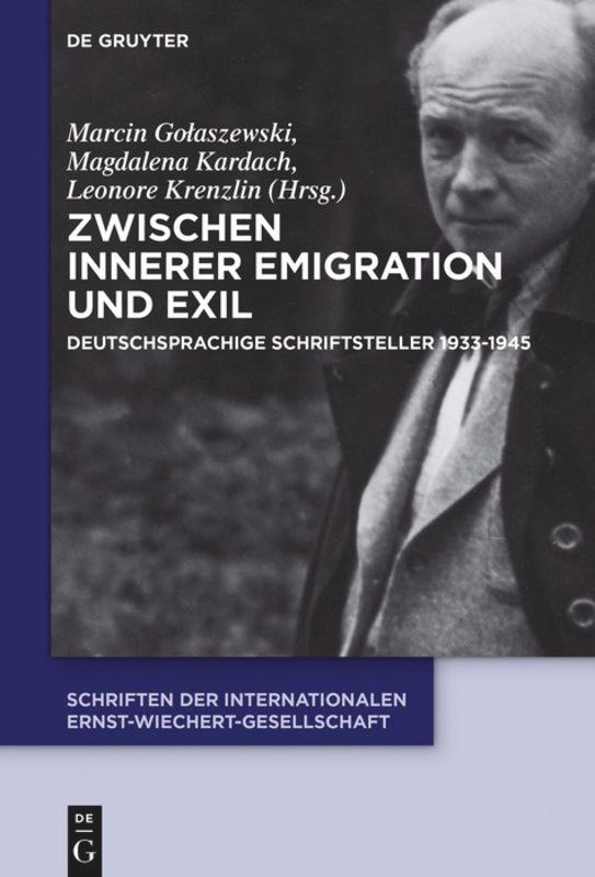 Zwischen Innerer Emigration und Exil