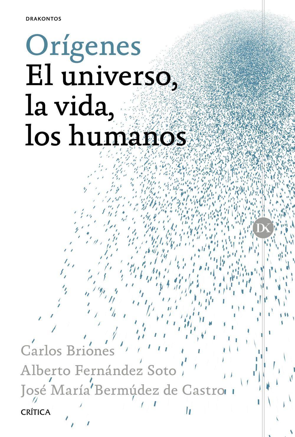 Orígenes : el universo, la vida, los humanos