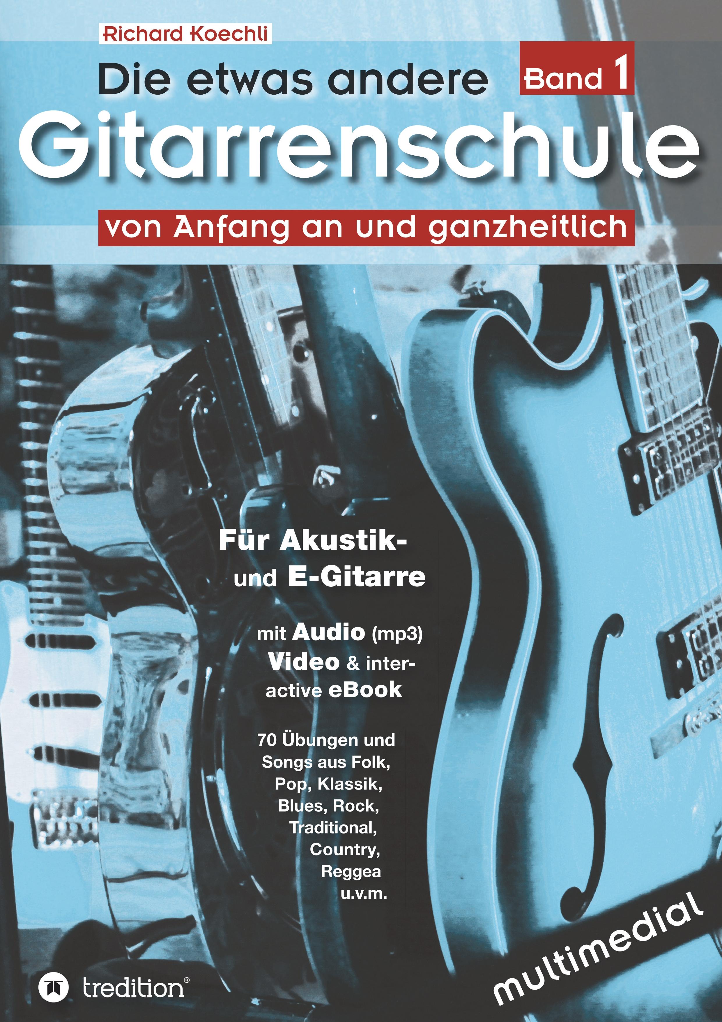 Die etwas andere Gitarrenschule (Band 1)