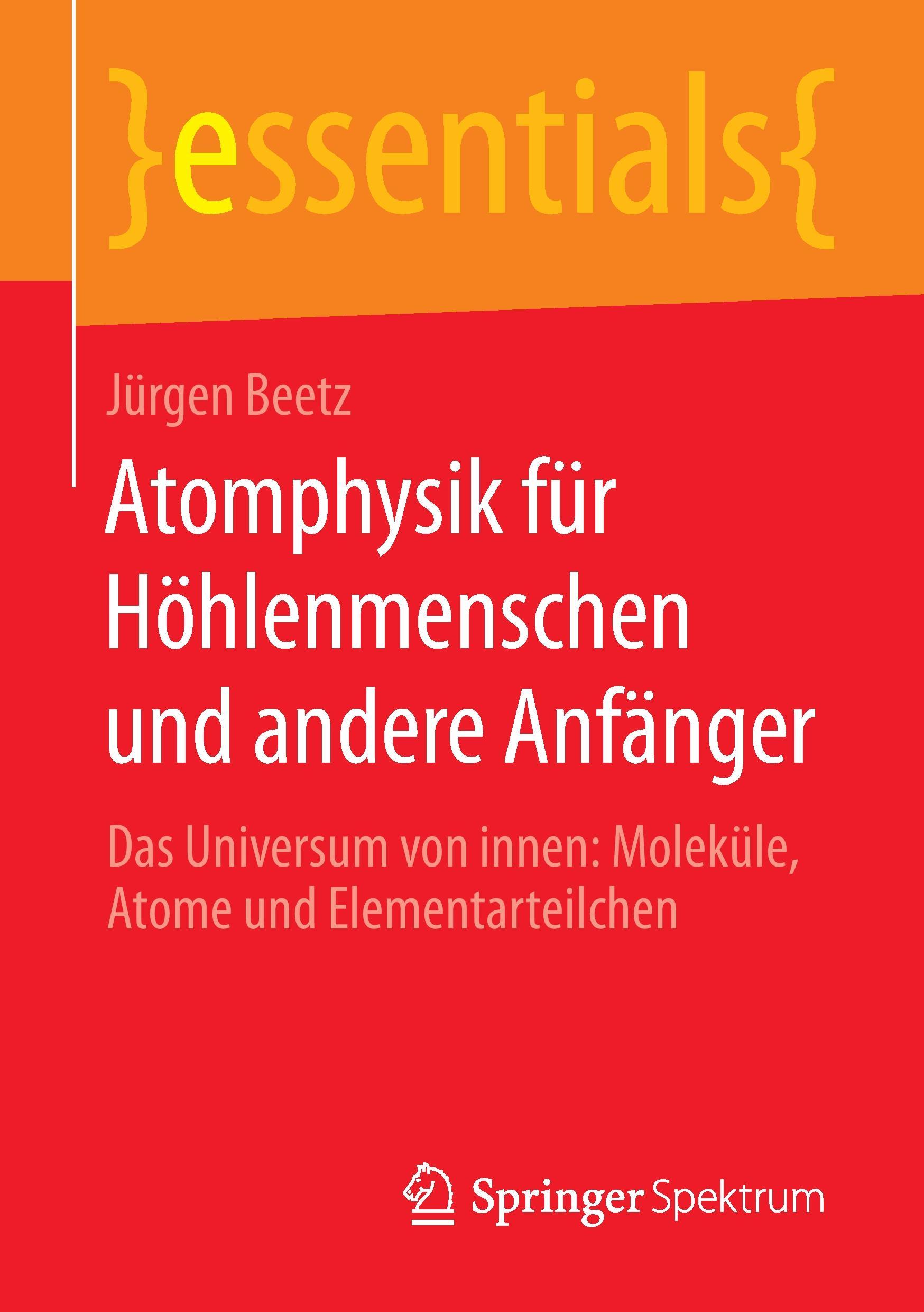 Atomphysik für Höhlenmenschen und andere Anfänger