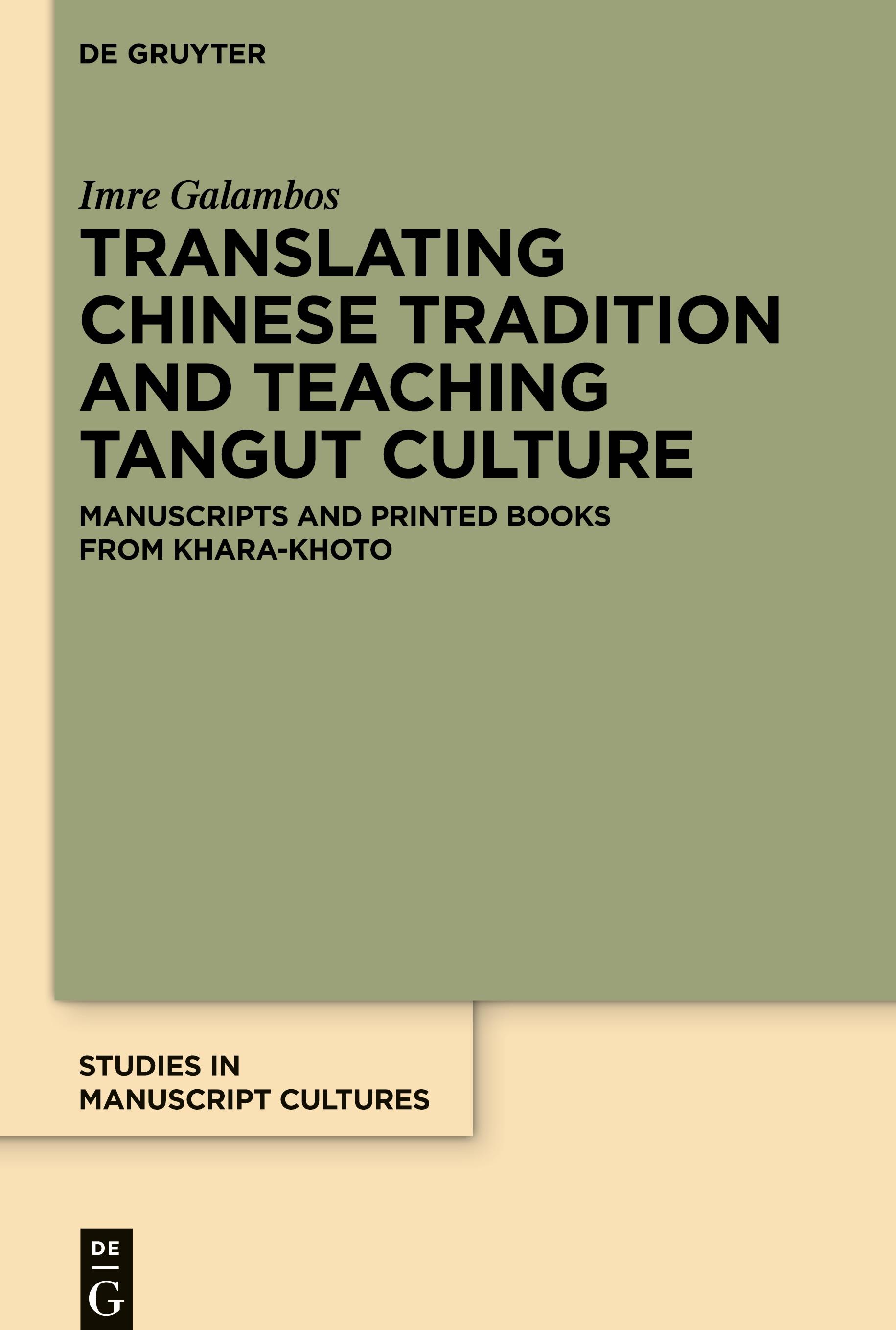 Translating Chinese Tradition and Teaching Tangut Culture