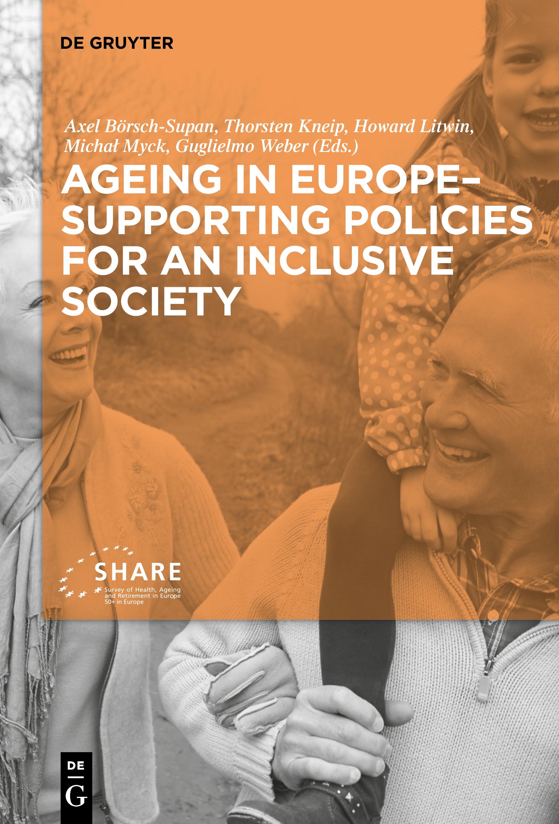 Ageing in Europe - Supporting Policies for an Inclusive Society