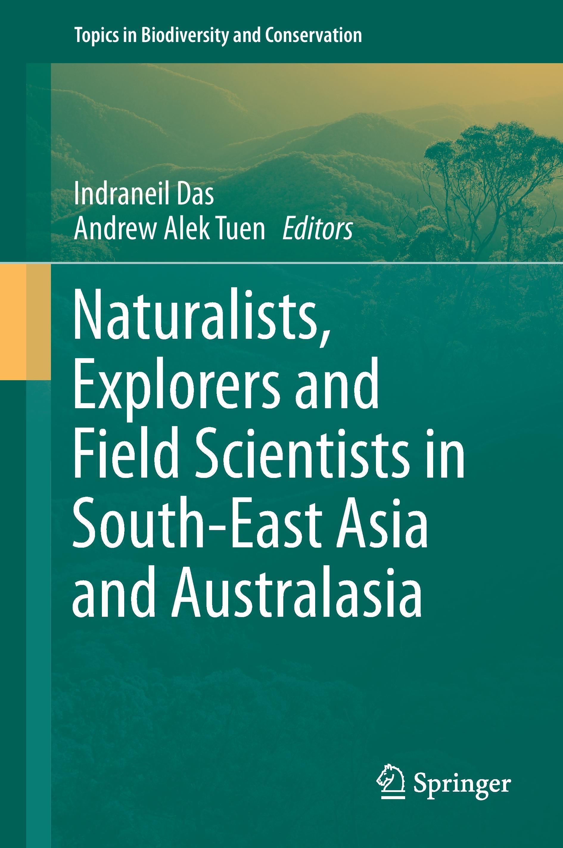 Naturalists, Explorers and Field Scientists in South-East Asia and Australasia