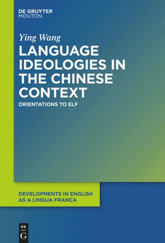 Language Ideologies in the Chinese Context