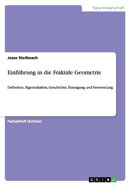 Einführung in die Fraktale Geometrie