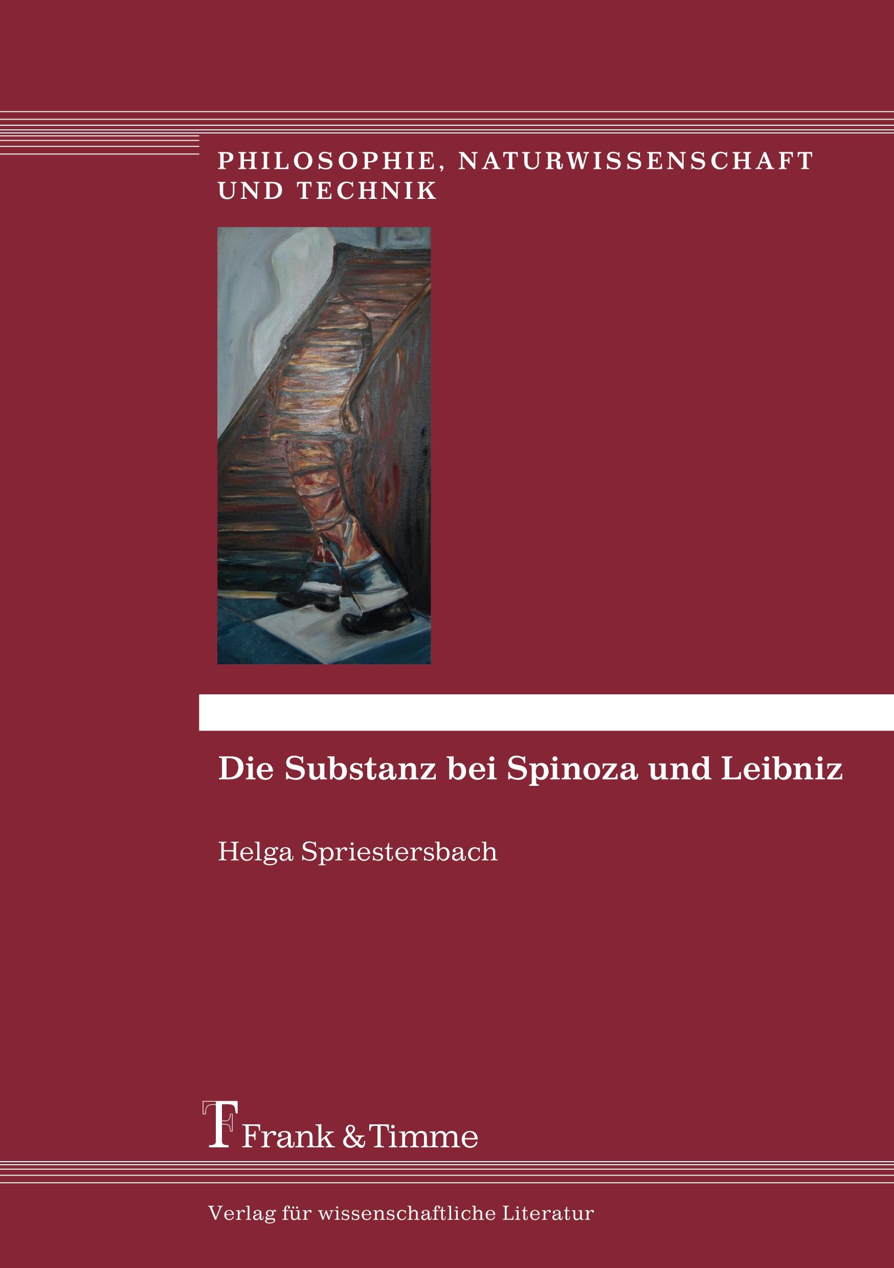 Die Substanz bei Spinoza und Leibniz