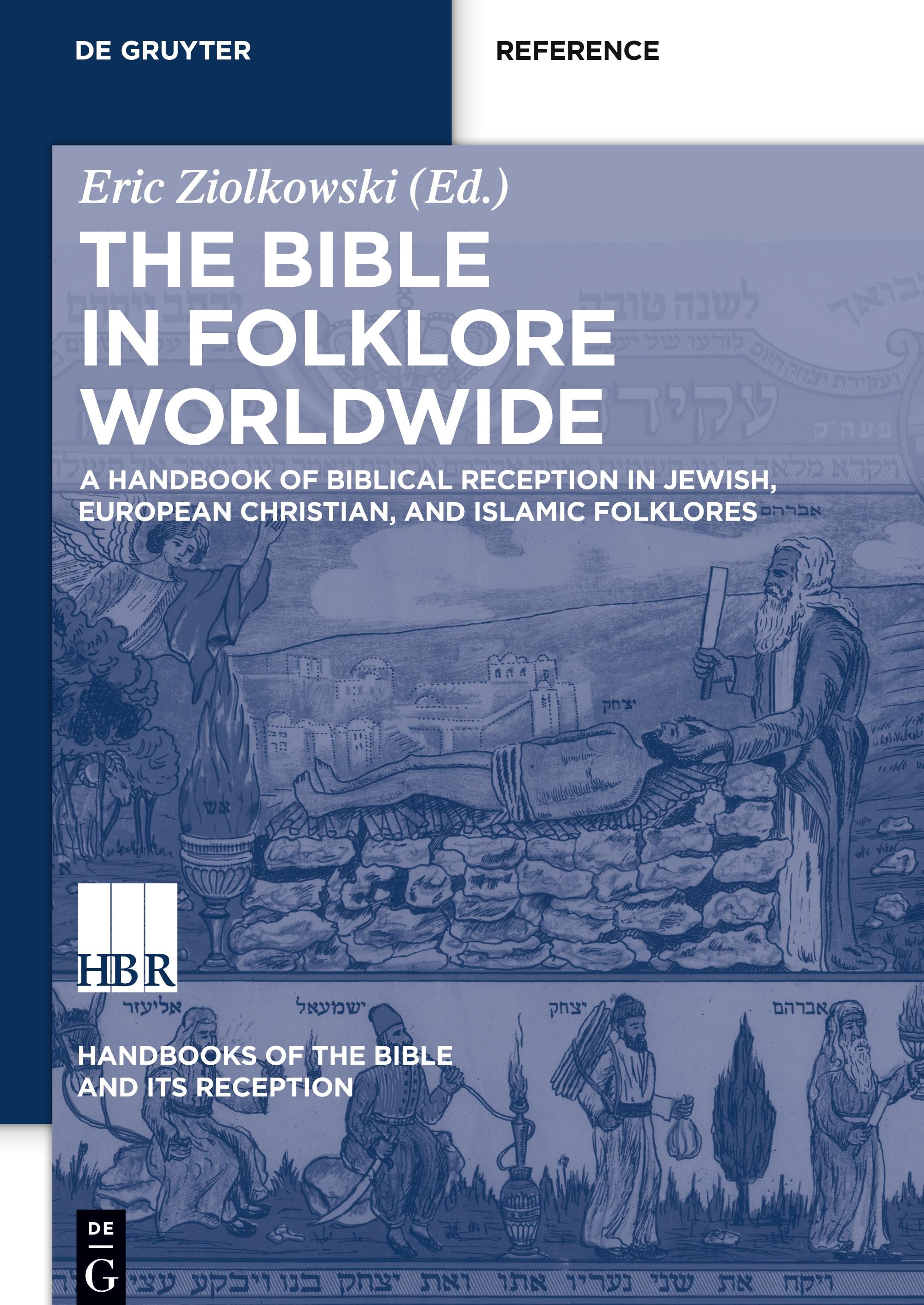 A Handbook of Biblical Reception in Jewish, European Christian, and Islamic Folklores