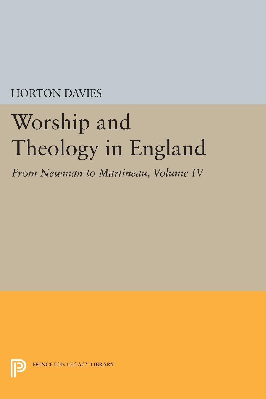 Worship and Theology in England, Volume IV