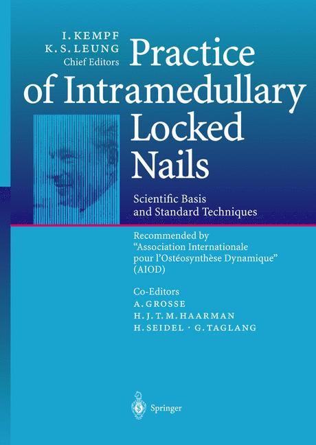 Practice of Intramedullary Locked Nails