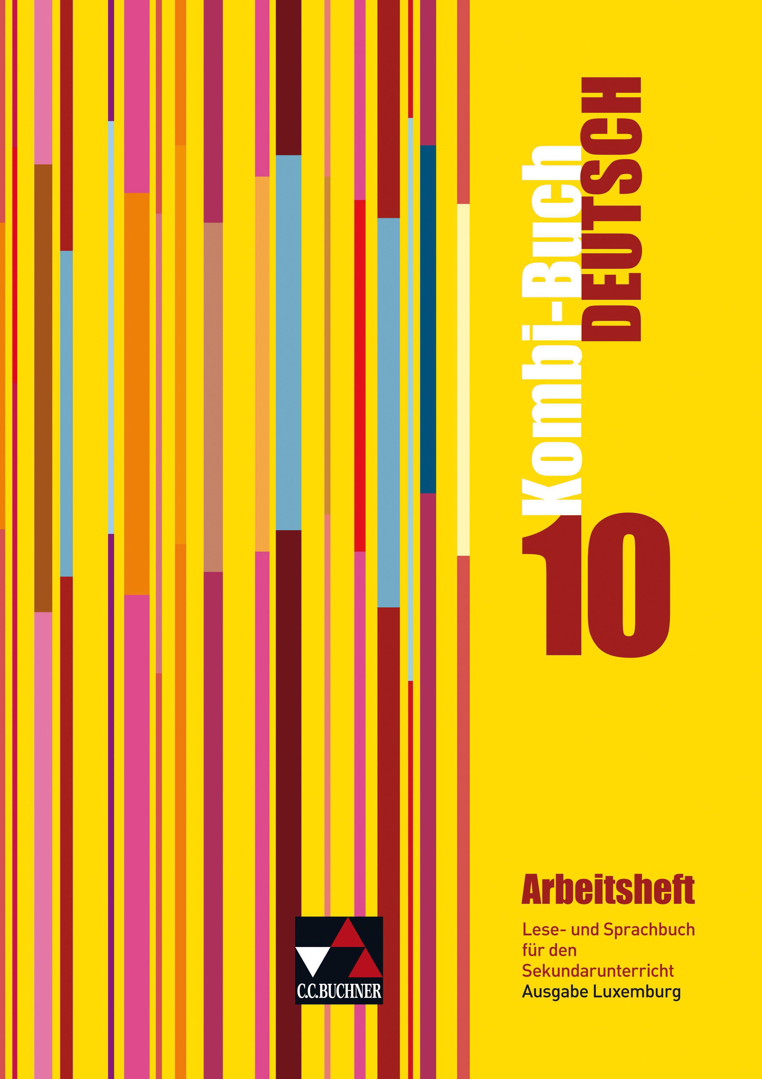 Kombi-Buch Deutsch 10 Arbeitsheft. Ausgabe Luxemburg