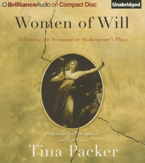 Women of Will: Following the Feminine in Shakespeare's Plays