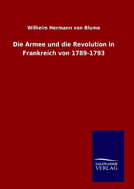 Die Armee und die Revolution in Frankreich von 1789-1793