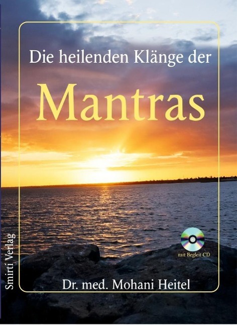 Die heilenden Klänge der Mantras