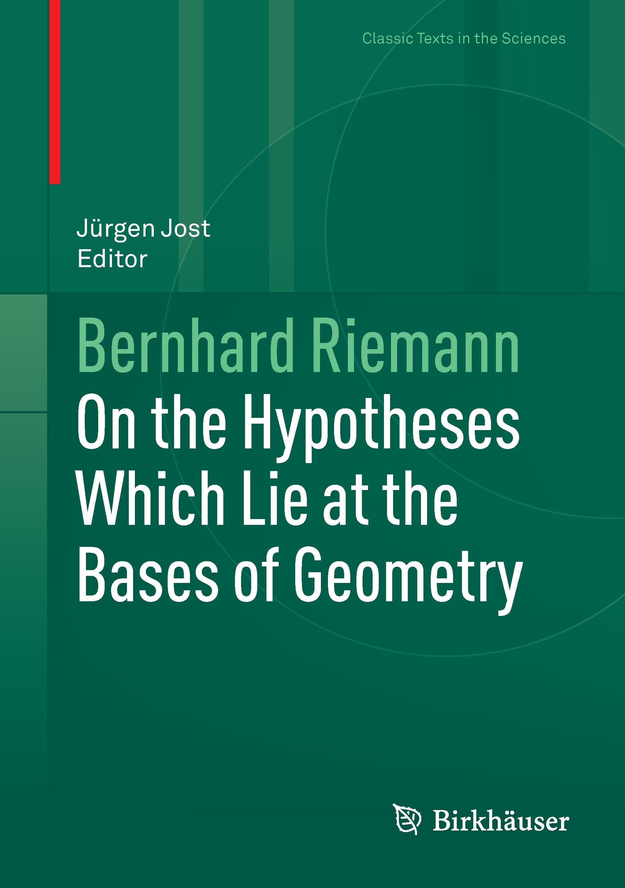 On the Hypotheses Which Lie at the Bases of Geometry