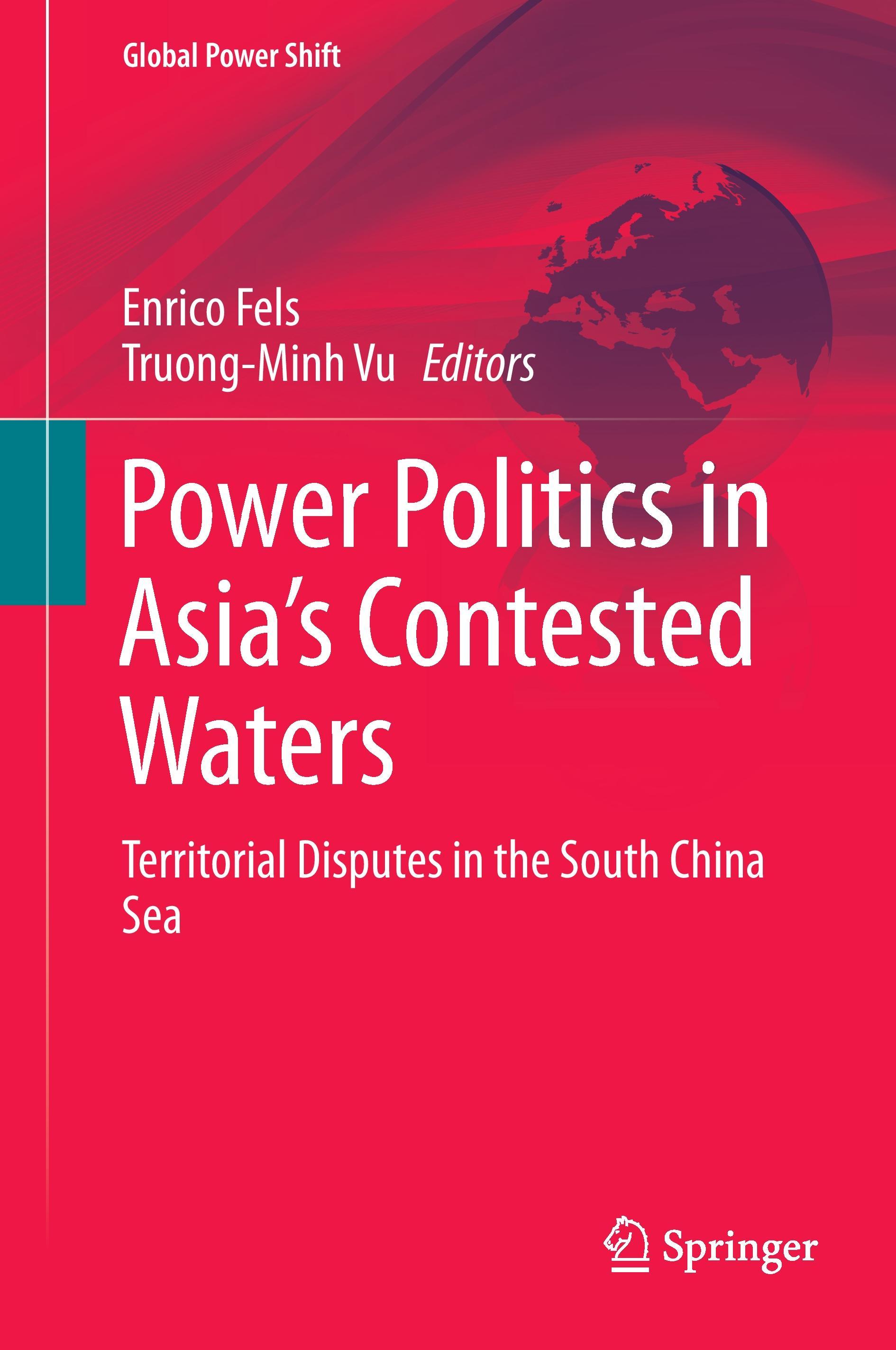 Power Politics in Asia¿s Contested Waters